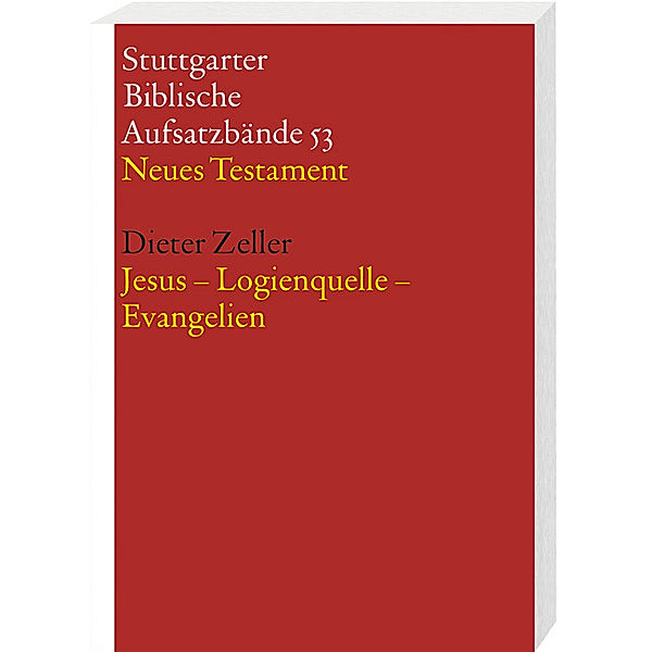 Jesus - Logienquelle - Evangelien, Dieter Zeller