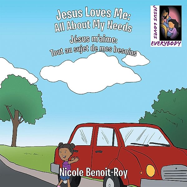 Jesus Loves Me / Jésus M'aime, Nicole Benoit-Roy