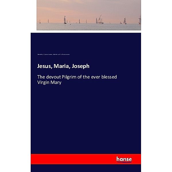 Jesus, Maria, Joseph, Arthur Crowther, Thomas Vincent