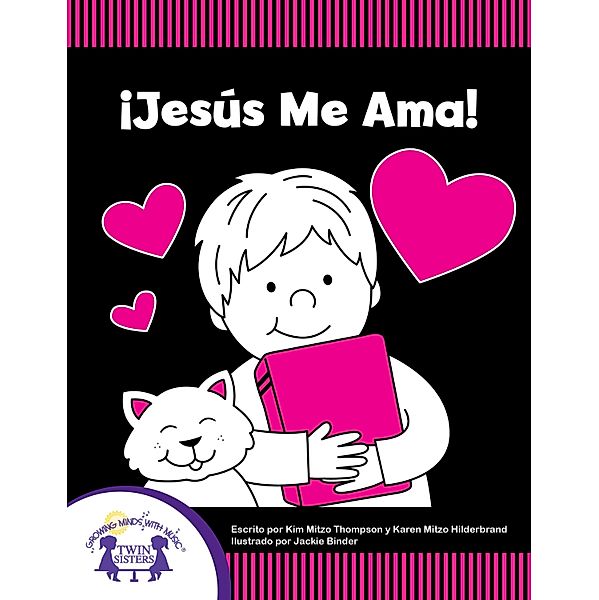 ¡Jesús Me Ama!, Karen Mitzo Hilderbrand, Kim Mitzo Thompson
