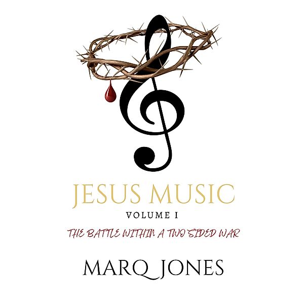 Jesus Music (1, #1) / 1, Marq Jones