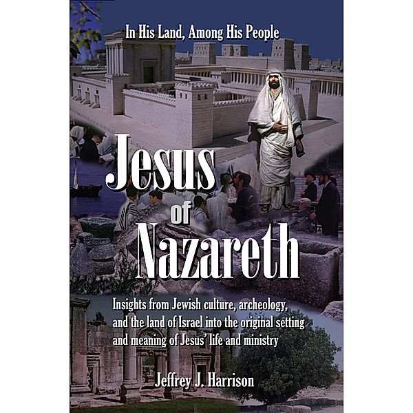 Jesus of Nazareth, Jeffrey Harrison