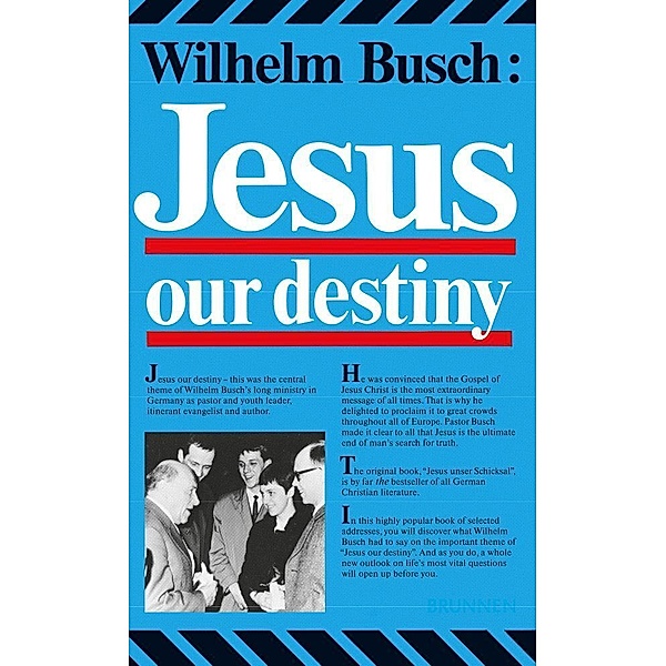 Jesus, Our Destiny, Wilhelm Busch