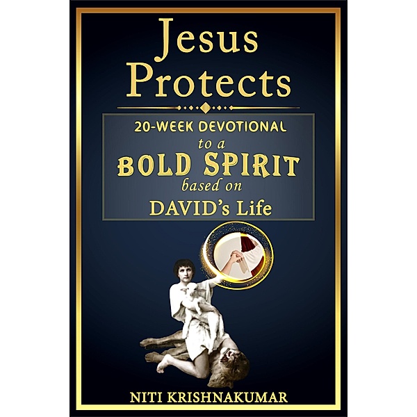 Jesus Protects, Niti Krishnakumar