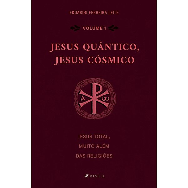 Jesus Quântico, Jesus Cósmico, Eduardo Ferreira Leite