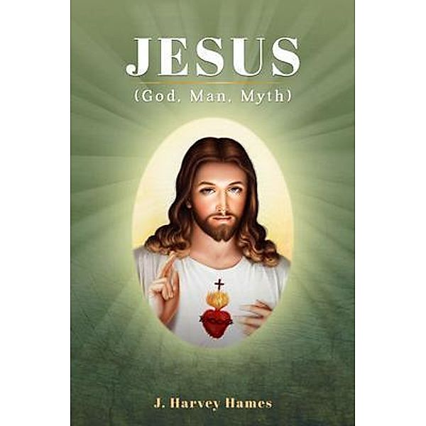 Jesus / ReadersMagnet LLC, J. Harvey Hames