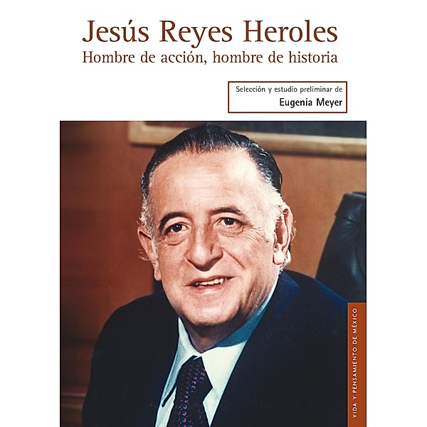 Jesús Reyes Heroles, Eugenia Meyer
