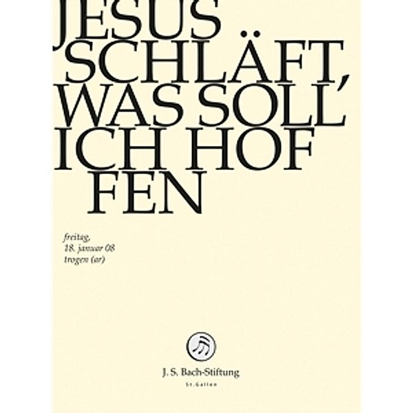 Jesus Schlaeft,Was Soll Ich Hoffen, J.S.Bach-Stiftung, Rudolf Lutz
