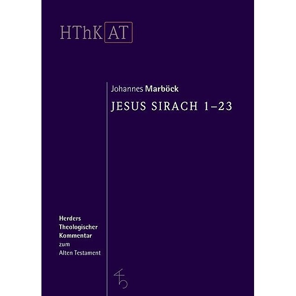 Jesus Sirach 1 - 23, Johannes Marböck
