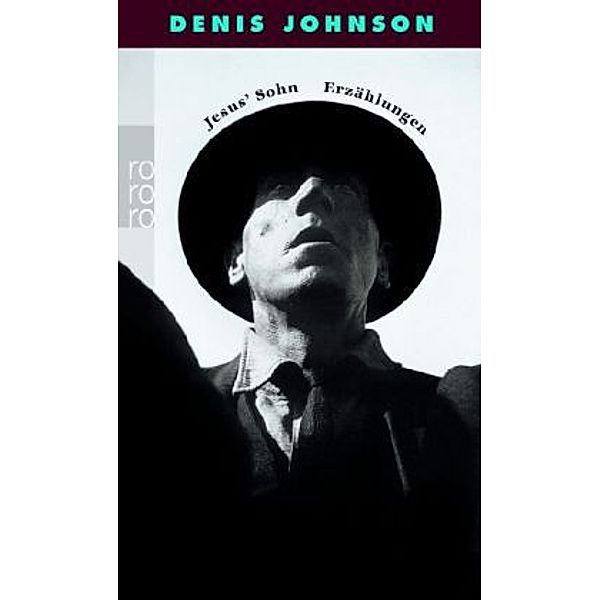 Jesus' Sohn, Denis Johnson