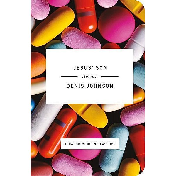 Jesus' Son, Denis Johnson