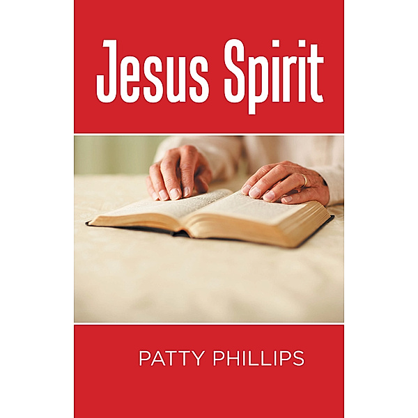 Jesus Spirit, Patty Phillips