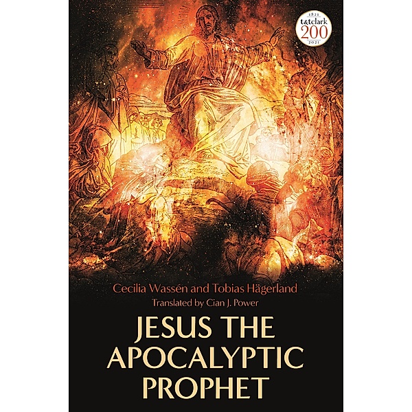 Jesus the Apocalyptic Prophet, Cecilia Wassen, Tobias Hägerland