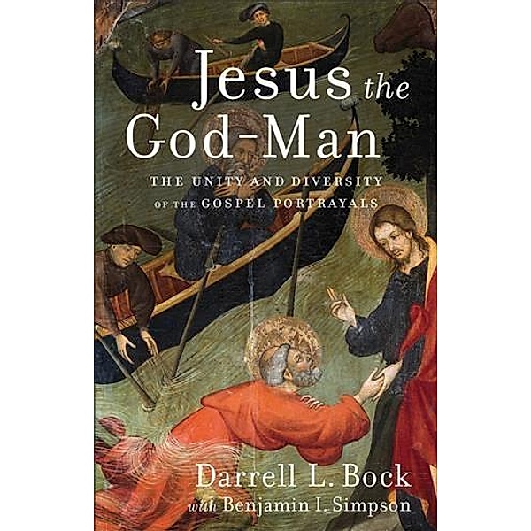 Jesus the God-Man, Darrell L. Bock
