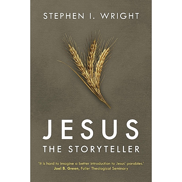 Jesus the Storyteller, Stephen Wright