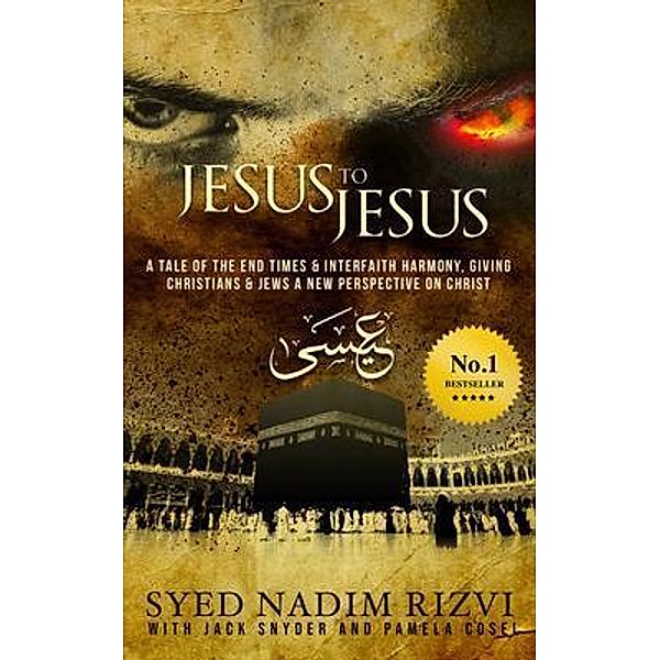Jesus to Jesus, Syed Nadim Rizvi, Jack Snyder, Pamela Cosel