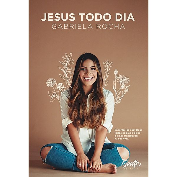 Jesus todo dia, Gabriela Rocha