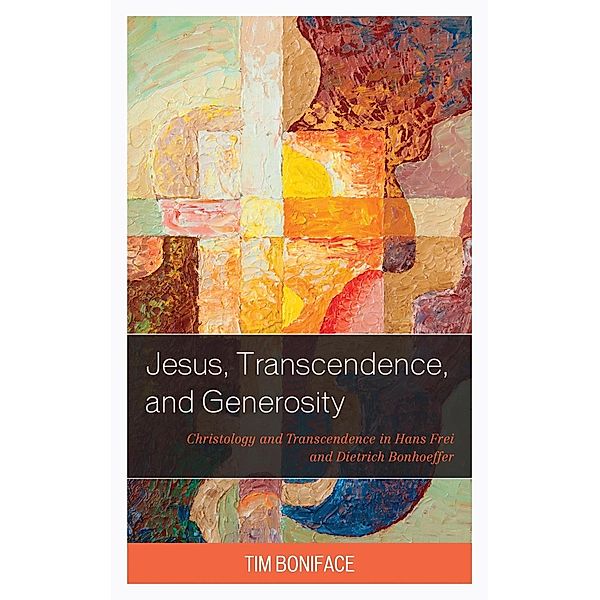 Jesus, Transcendence, and Generosity, Tim Boniface