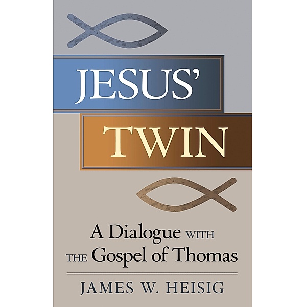 Jesus' Twin, James Heisig