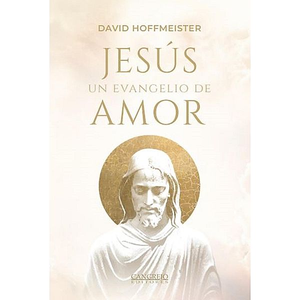 Jesús un evangelio de amor, David Hoffmeister