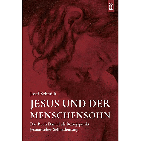 Jesus und der Menschensohn, Josef Schmidt