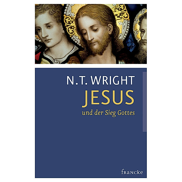 Jesus und der Sieg Gottes, Nicholas Th. Wright