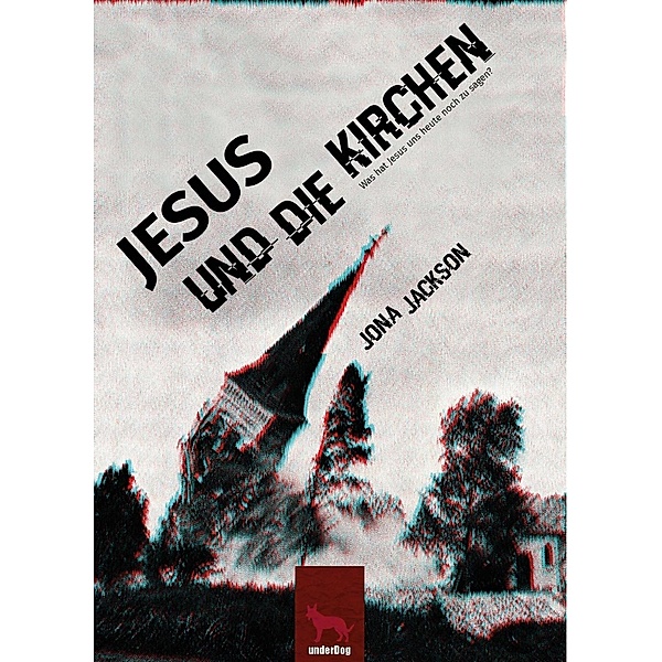 Jesus und die Kirchen, Jona Jackson
