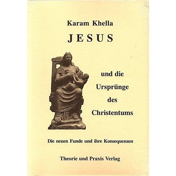 Jesus und die Ursprünge des Christentums, Karam Khella