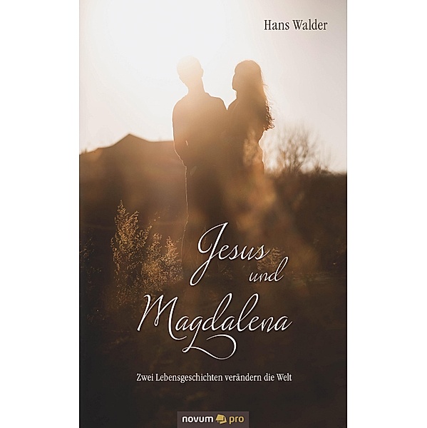 Jesus und Magdalena, Hans Walder