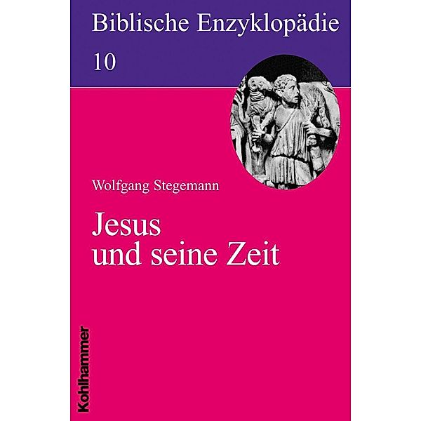 Jesus und seine Zeit, Wolfgang Stegemann