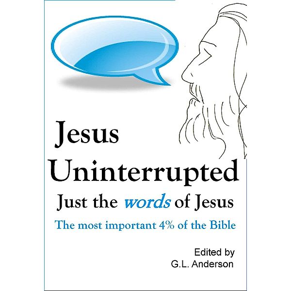 Jesus Uninterrupted, G. L. Anderson