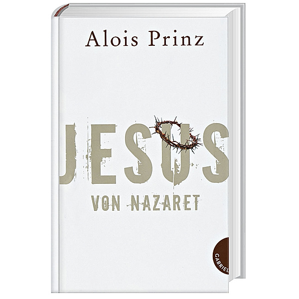 Jesus von Nazaret, Alois Prinz