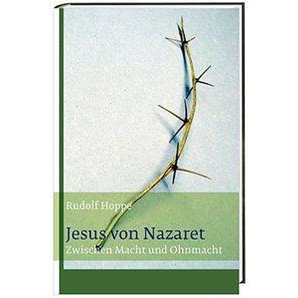 Jesus von Nazaret, Rudolf Hoppe