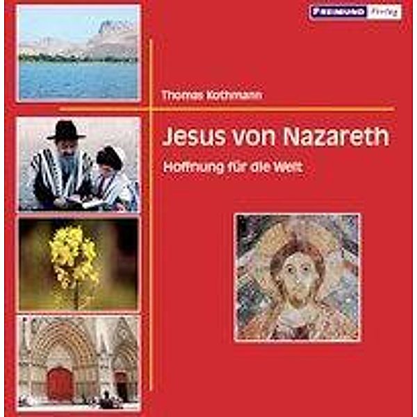 Jesus von Nazareth, Thomas Kothmann