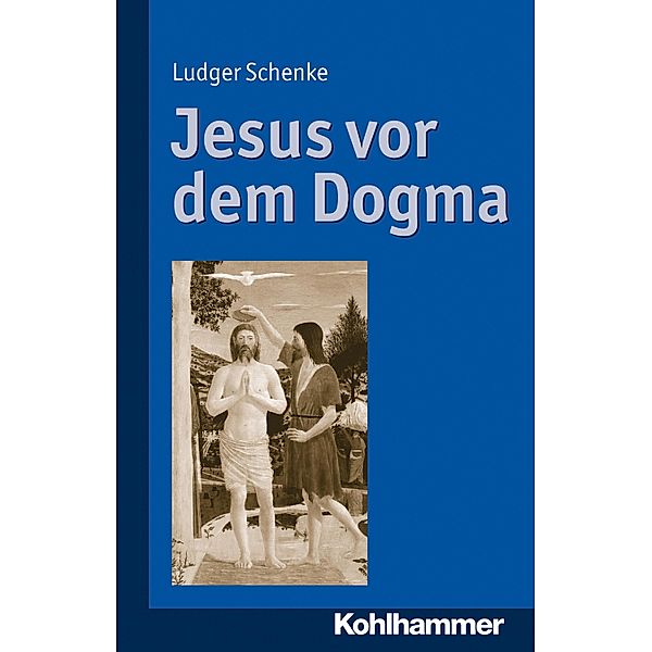 Jesus vor dem Dogma, Ludger Schenke