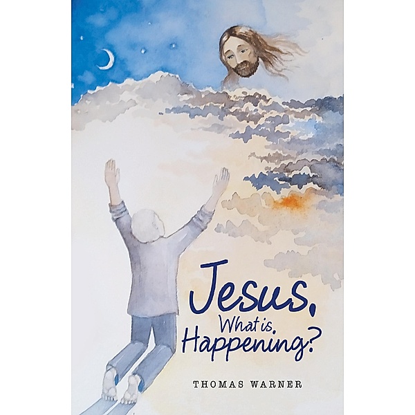 Jesus, What Is Happening?, Thomas Warner