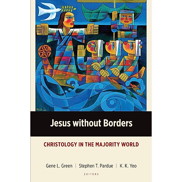 Jesus without Borders / Majority World Theology Series