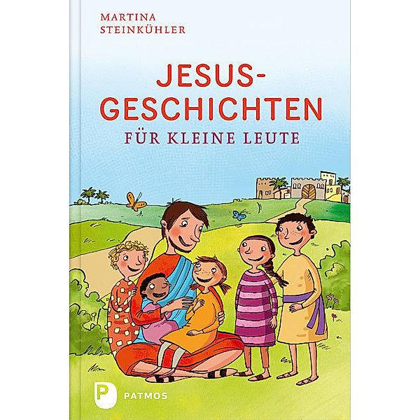 Jesusgeschichten für kleine Leute, Martina Steinkühler