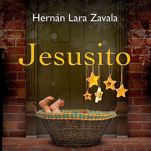 Jesusito, Hernán Lara Zavala
