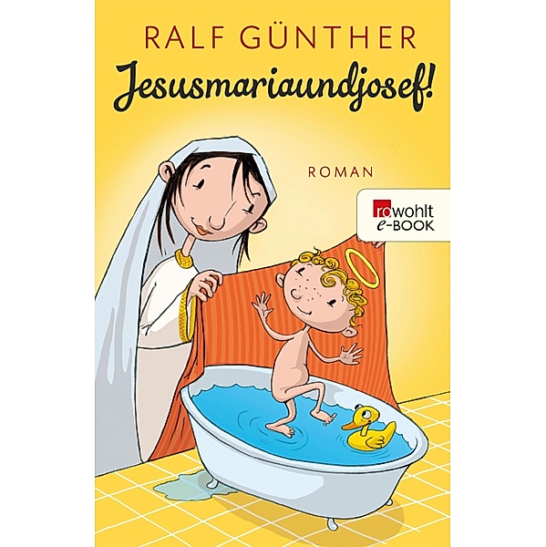 Jesusmariaundjosef!, Ralf Günther