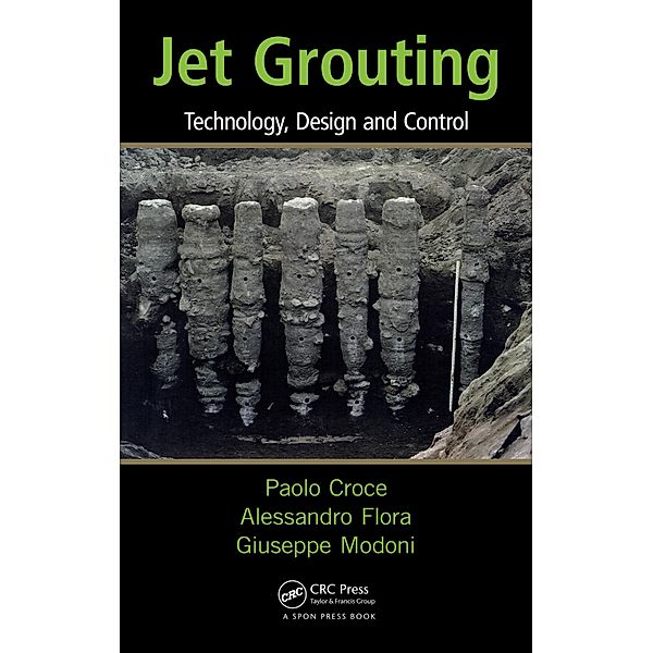 Jet Grouting, Paolo Croce, Alessandro Flora, Giuseppe Modoni