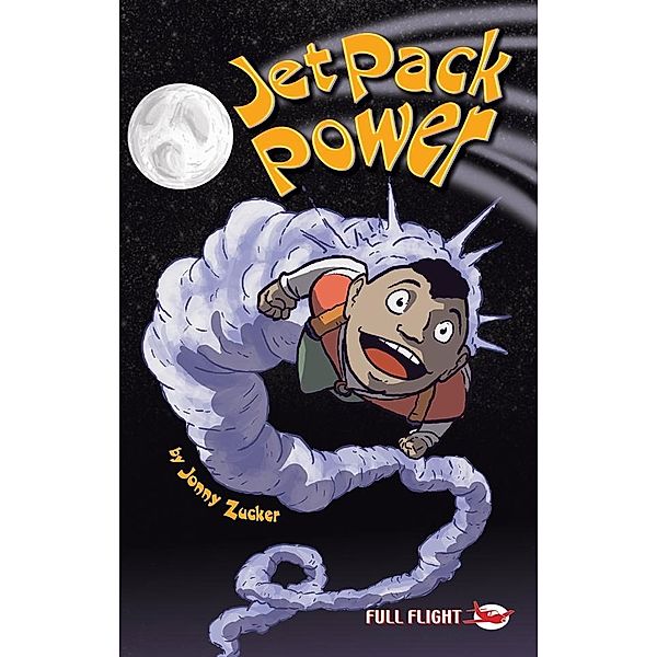 Jet Pack Power / Badger Learning, Jonny Zucker