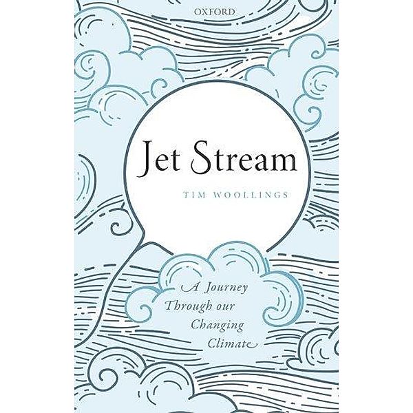 Jet Stream, Tim Woollings