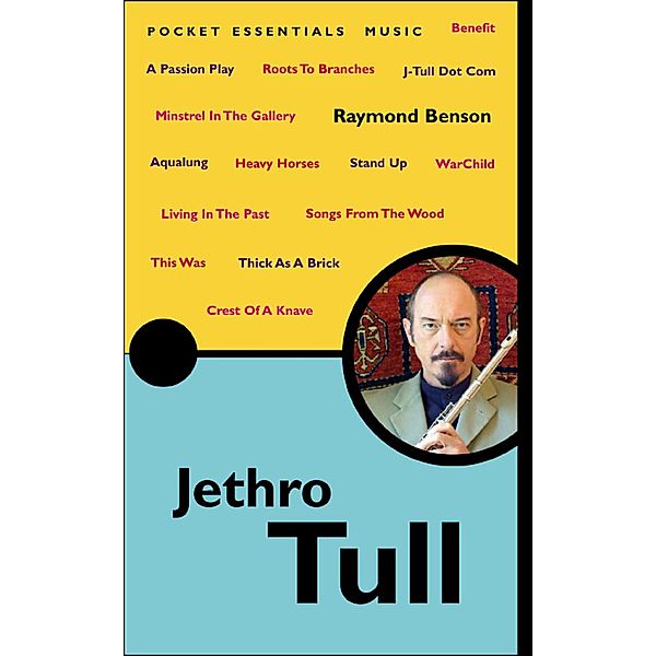 Jethro Tull, Raymond Benson