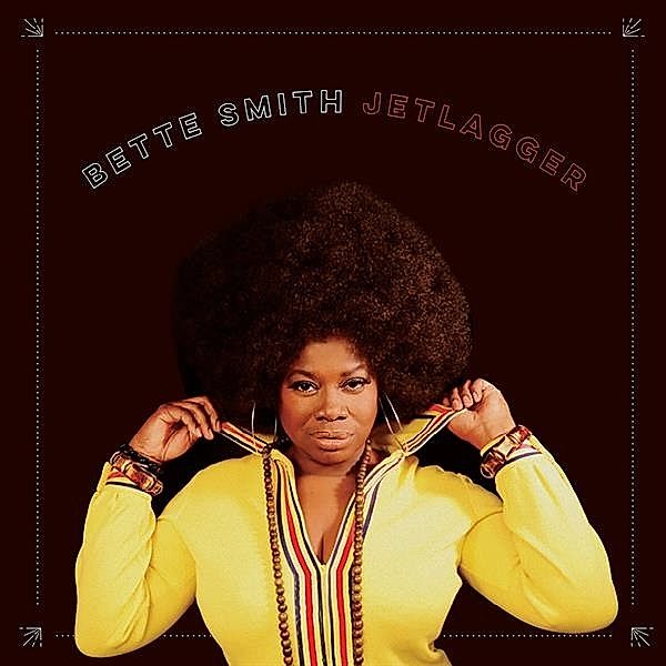 Jetlagger (Vinyl), Bette Smith