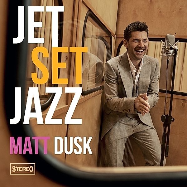 Jetset Jazz, Matt Dusk