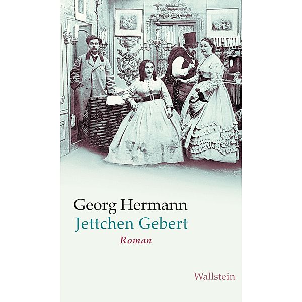 Jettchen Gebert / Georg Hermann. Werke in Einzelbänden, Georg Hermann