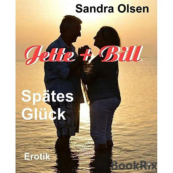 Jette und Bill, Sandra Olsen