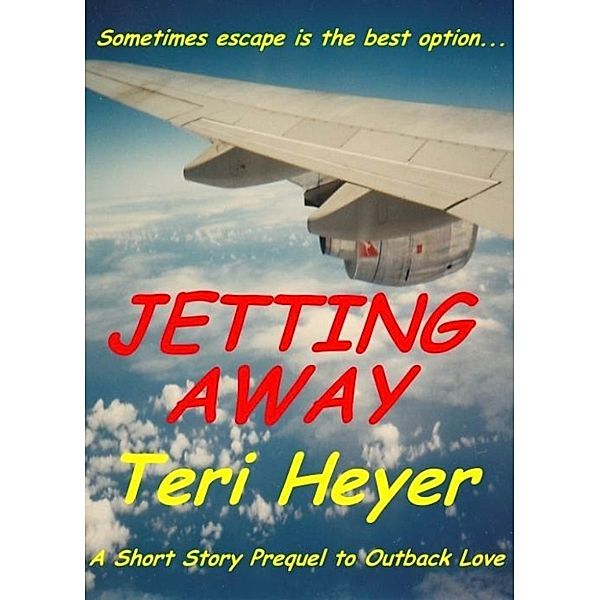 Jetting Away, Teri Heyer