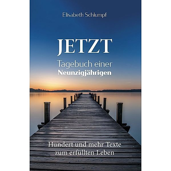 Jetzt, Elisabeth Schlumpf